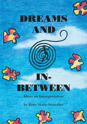 Cover of the book Dreams and In-Between by Quinton Stingley