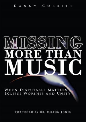 Cover of the book Missing More Than Music by Gloria Jackson
