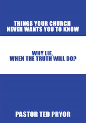 Cover of the book Things Your Church Never Wants You to Know by Glenda Tolliver
