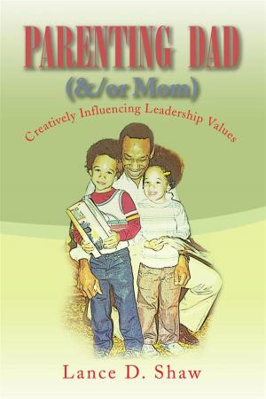Cover of the book Parenting Dad (&/Or Mom) by Lon Turner