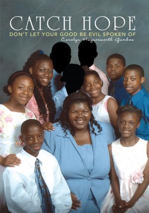 Cover of the book Catch Hope by Brian D. Mosby