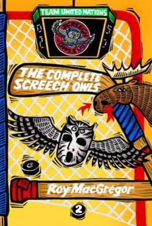 Cover of the book The Complete Screech Owls, Volume 2 by Barry Broadfoot