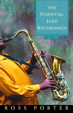 Cover of the book The Essential Jazz Recordings by Leslie Scrivener