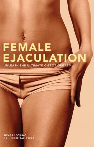 Cover of the book Female Ejaculation by Mark Adamsbaum, Réka Lengyel