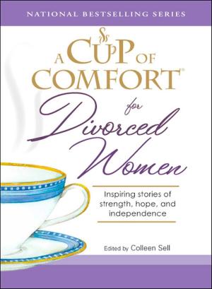 Cover of the book A Cup of Comfort for Divorced Women by Chef Susan Irby