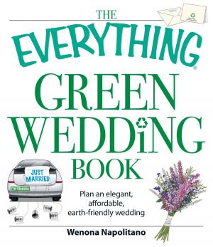 Cover of the book The Everything Green Wedding Book by Jennifer Byrne