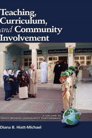 Cover of the book Teaching, Curriculum, and Community Involvement by Denise E. Armstrong, Brenda J. McMahon