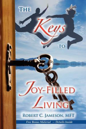 Book cover of The Keys to Joy-Filled Living