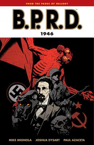 Cover of the book B.P.R.D. Volume 9: 1946 by Mike Mignola