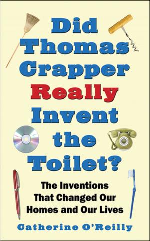 bigCover of the book Did Thomas Crapper Really Invent the Toilet? by 