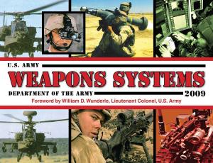 Cover of the book U.S. Army Weapons Systems 2009 by Philip Slayton, Peter Figura