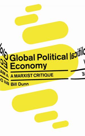 Cover of the book Global Political Economy by G. J. Ashworth, Brian Graham, J. E. Tunbridge