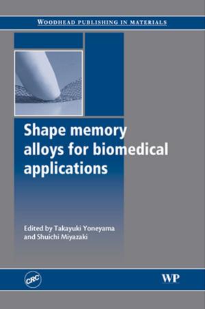 Cover of the book Shape Memory Alloys for Biomedical Applications by Gary Ades, Ken Leith, Patti Leith