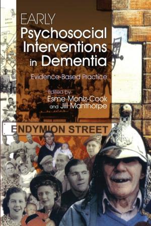 Cover of the book Early Psychosocial Interventions in Dementia by Paula Jacobsen