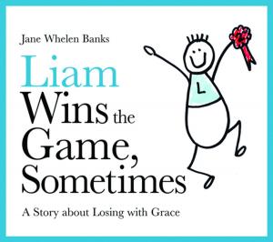 Book cover of Liam Wins the Game, Sometimes