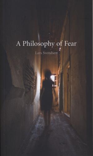 Cover of the book A Philosophy of Fear by Stephen Barber