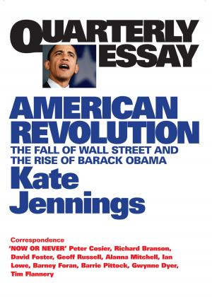 Cover of the book Quarterly Essay 32 American Revolution by Riccardo Rudelli