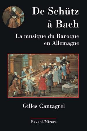 Cover of the book De Schütz à Bach. La musique du baroque en Allemagne by Georges Duby