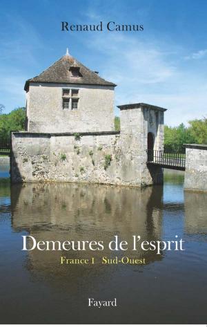 Book cover of Demeures de l'esprit II La France du Sud-Ouest