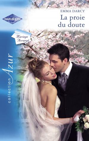 Cover of the book La proie du doute (Harlequin Azur) by Kathleen O'Brien