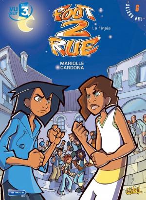 Cover of the book Foot 2 Rue T06 by Jean-Luc Istin, Stefano Martino