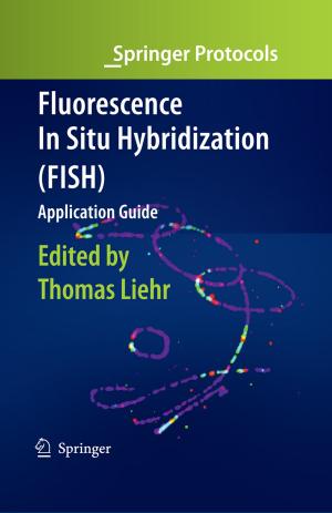 Cover of the book Fluorescence In Situ Hybridization (FISH) - Application Guide by Gisela Freyschmidt, Jürgen Freyschmidt