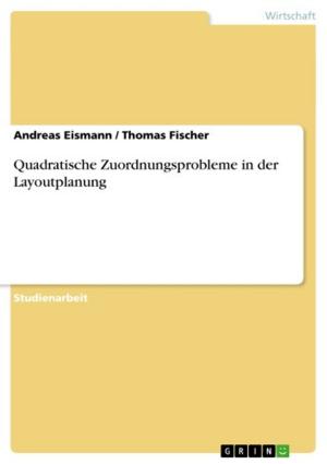Cover of the book Quadratische Zuordnungsprobleme in der Layoutplanung by Gabriele Weydert-Bales