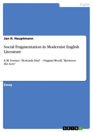 Cover of the book Social Fragmentation in Modernist English Literature by ERNESTO VILLANUEVA, HILDA NUCCI