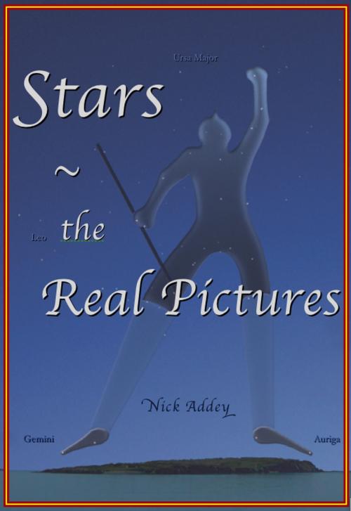 Cover of the book Stars - the Real Pictures by Nick Addey, Little Pig Publications