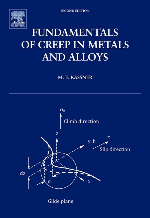 Cover of the book Fundamentals of Creep in Metals and Alloys by Michael E. Kassner, Ph.D., Elsevier Science