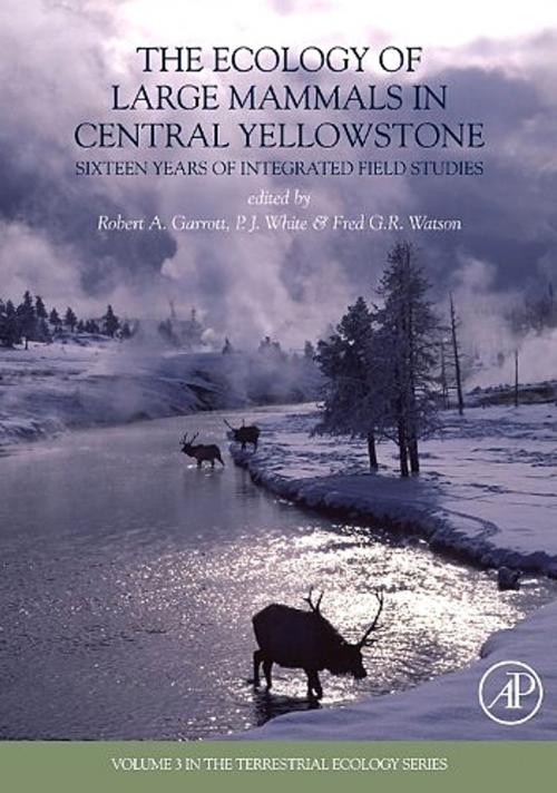 Cover of the book The Ecology of Large Mammals in Central Yellowstone by , Elsevier Science