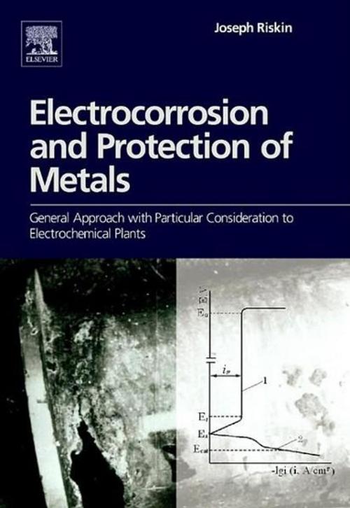 Cover of the book Electrocorrosion and Protection of Metals by Joseph Riskin, Elsevier Science