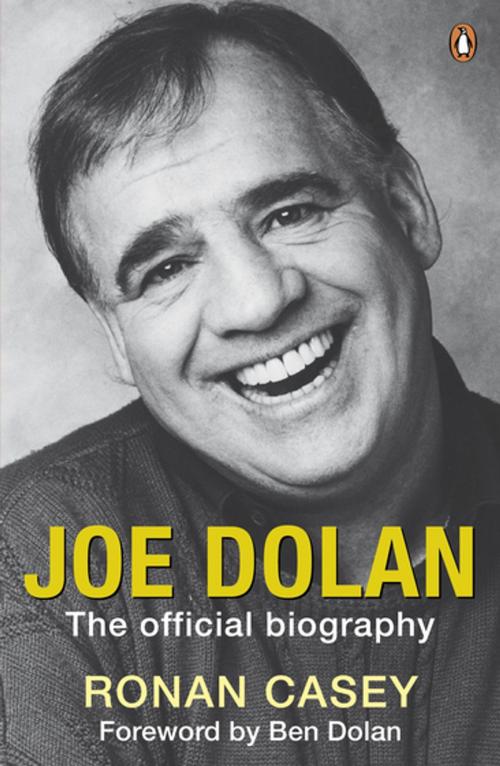 Cover of the book Joe Dolan by Ronan Casey, Penguin Books Ltd