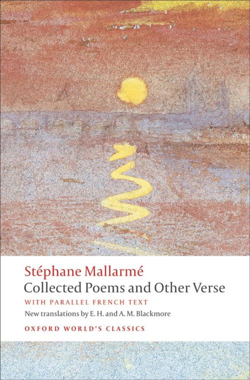 Cover of the book Collected Poems and Other Verse by E.H. Blackmore, A. M. Blackmore, Elizabeth McCombie, Stéphane Mallarmé, OUP Oxford
