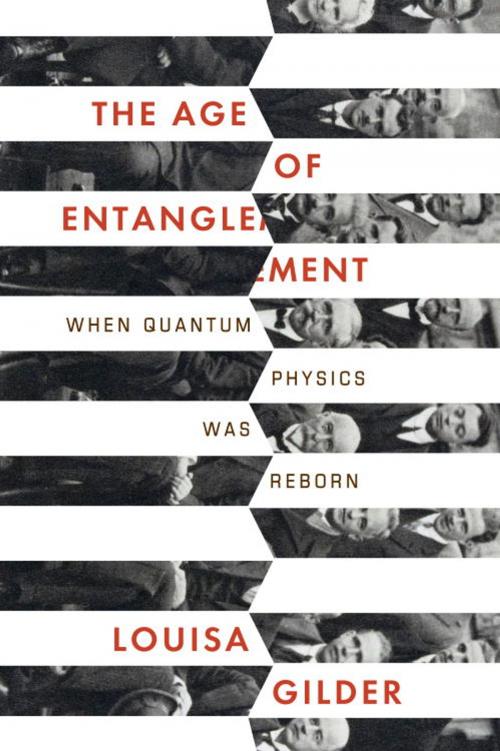 Cover of the book The Age of Entanglement by Louisa Gilder, Knopf Doubleday Publishing Group