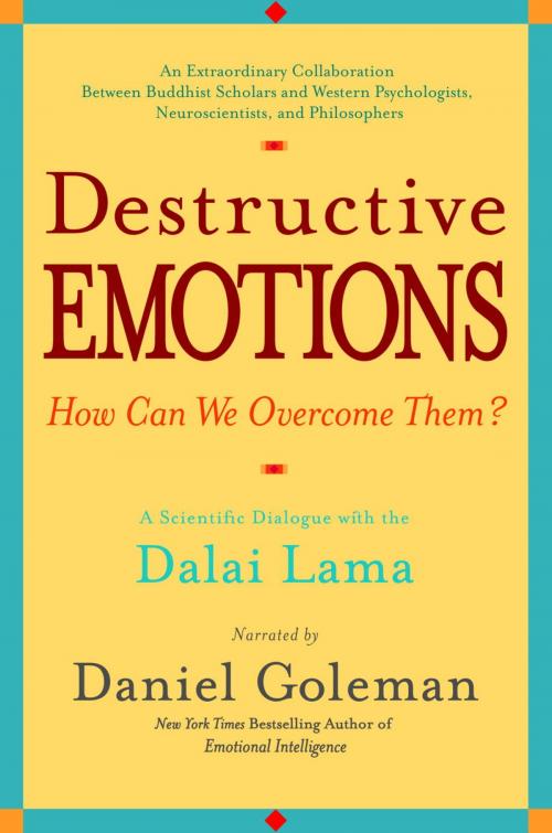 Cover of the book Destructive Emotions by Daniel Goleman, Random House Publishing Group