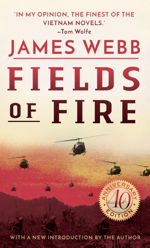 Cover of the book Fields of Fire by James Webb, Random House Publishing Group