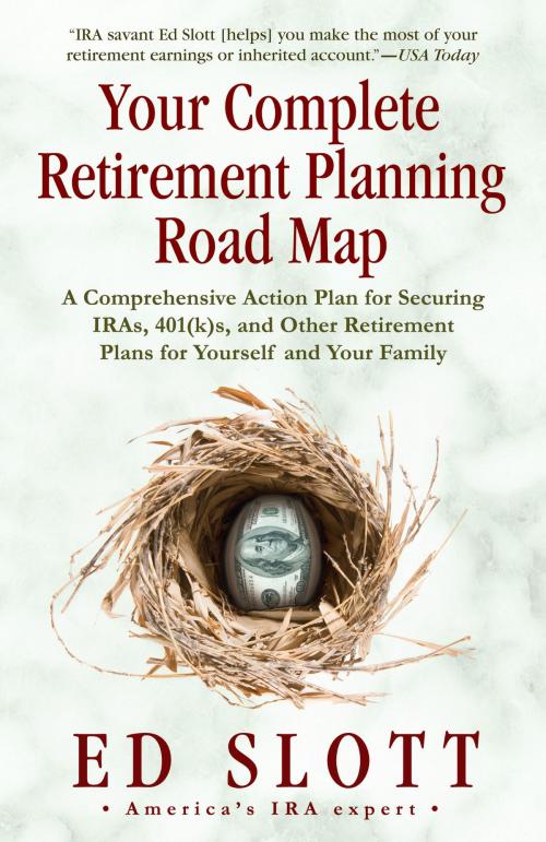 Cover of the book Your Complete Retirement Planning Road Map by Ed Slott, Random House Publishing Group