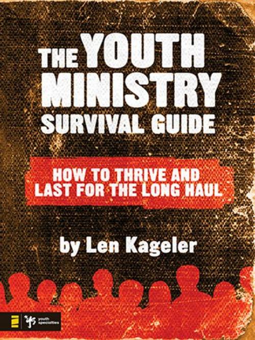 Cover of the book The Youth Ministry Survival Guide by Len Kageler, Zondervan