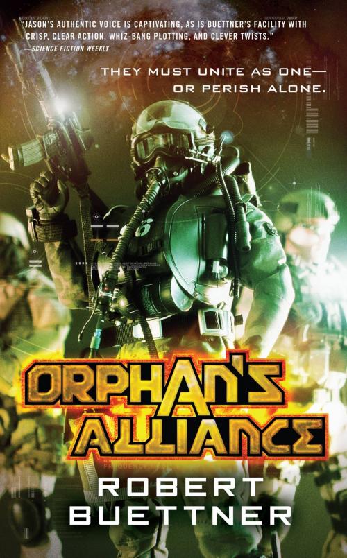 Cover of the book Orphan's Alliance by Robert Buettner, Orbit