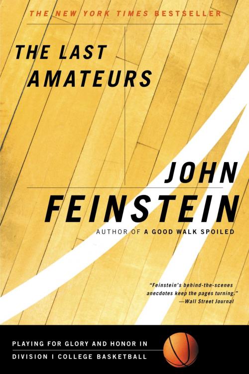 Cover of the book The Last Amateurs by John Feinstein, Little, Brown and Company