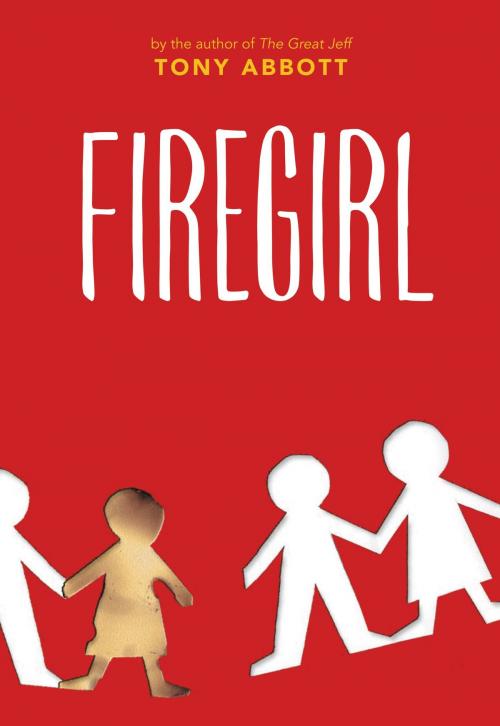 Cover of the book Firegirl by Tony Abbott, Little, Brown Books for Young Readers