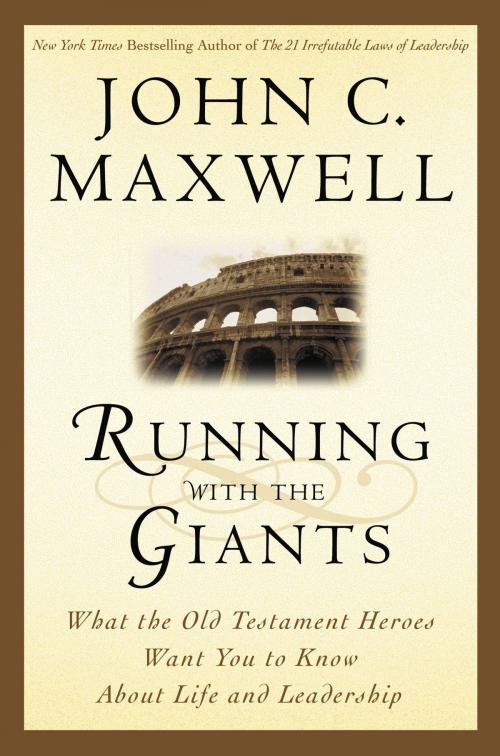 Cover of the book Running with the Giants by John C. Maxwell, FaithWords