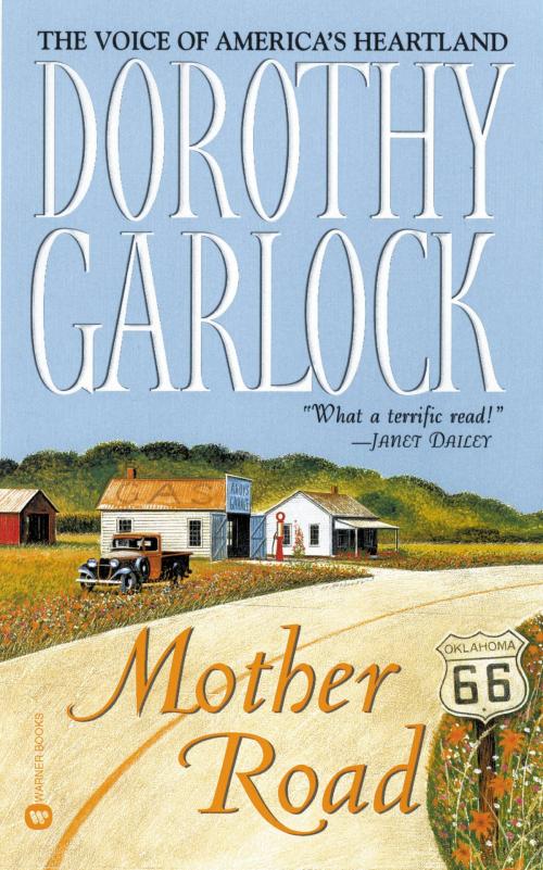 Cover of the book Mother Road by Dorothy Garlock, Grand Central Publishing