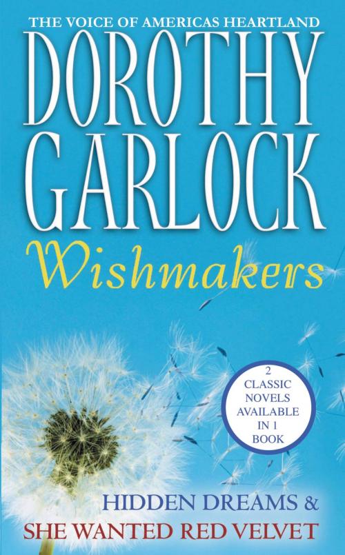 Cover of the book Wishmakers by Dorothy Garlock, Grand Central Publishing