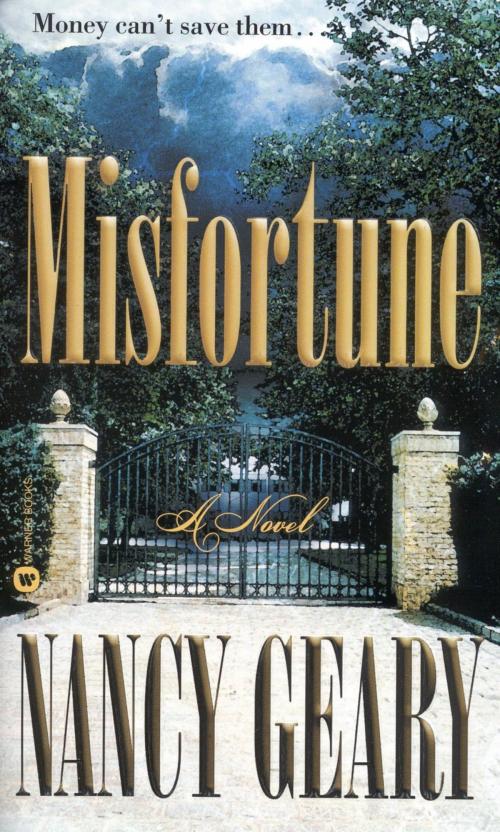 Cover of the book Misfortune by Nancy Geary, Grand Central Publishing