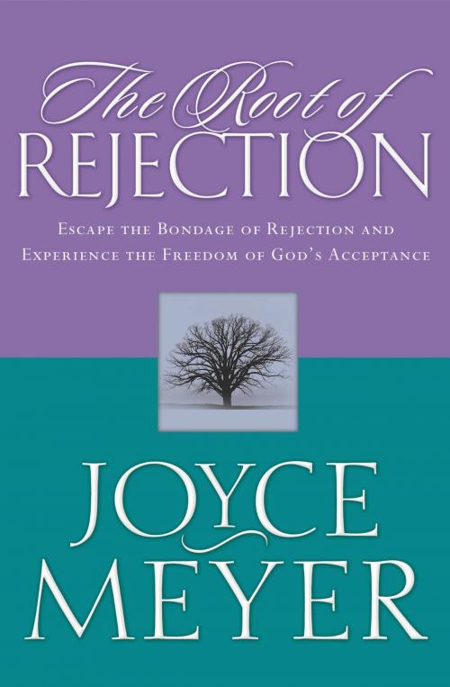 Cover of the book The Root of Rejection by Joyce Meyer, FaithWords