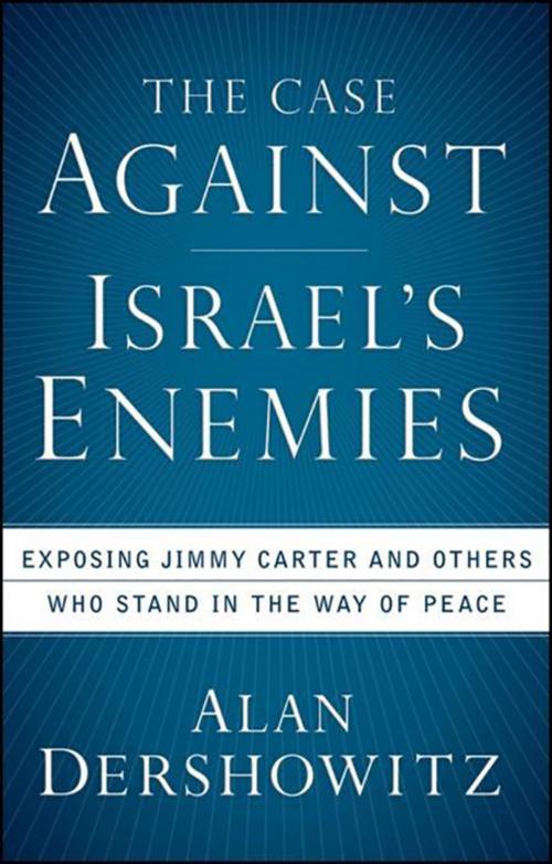 Cover of the book The Case Against Israel's Enemies by Alan Dershowitz, Turner Publishing Company
