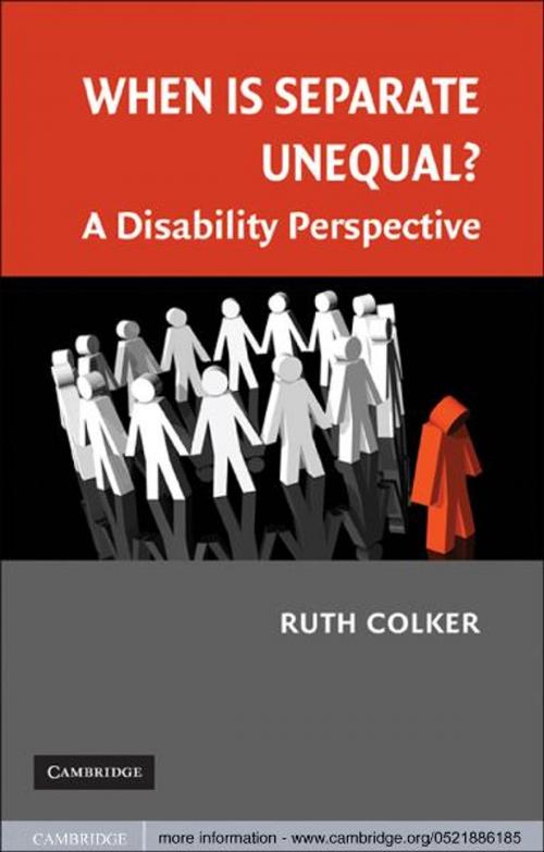 Cover of the book When is Separate Unequal? by Ruth Colker, Cambridge University Press