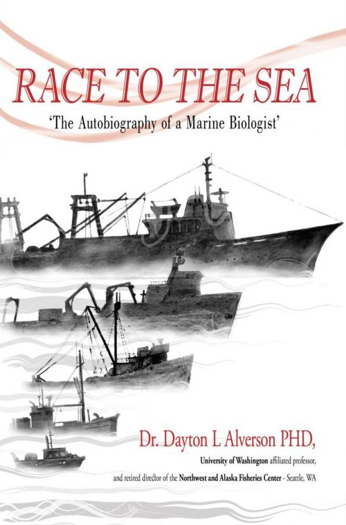 Cover of the book Race to the Sea by Dr. Dayton Lee Alverson, iUniverse